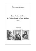 Deux Marches funèbres de Chopin et Schubet